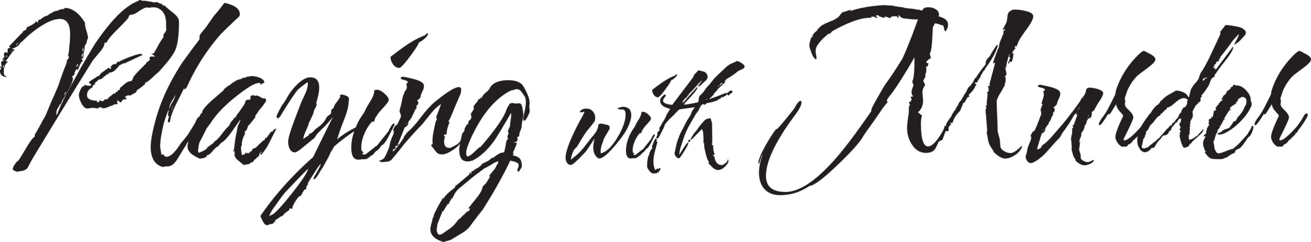 Playing With Murder – UK