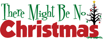 There Might Be No Christmas - Image 5