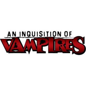 An Inquisition of Vampires