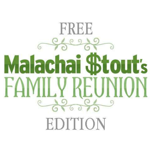 Malachai Stout's Family Reunion - Free Edition